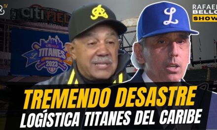 "Tremendo desastre" la logística de "Titanes del Caribe" serie entre Licey y Águilas en Nueva York