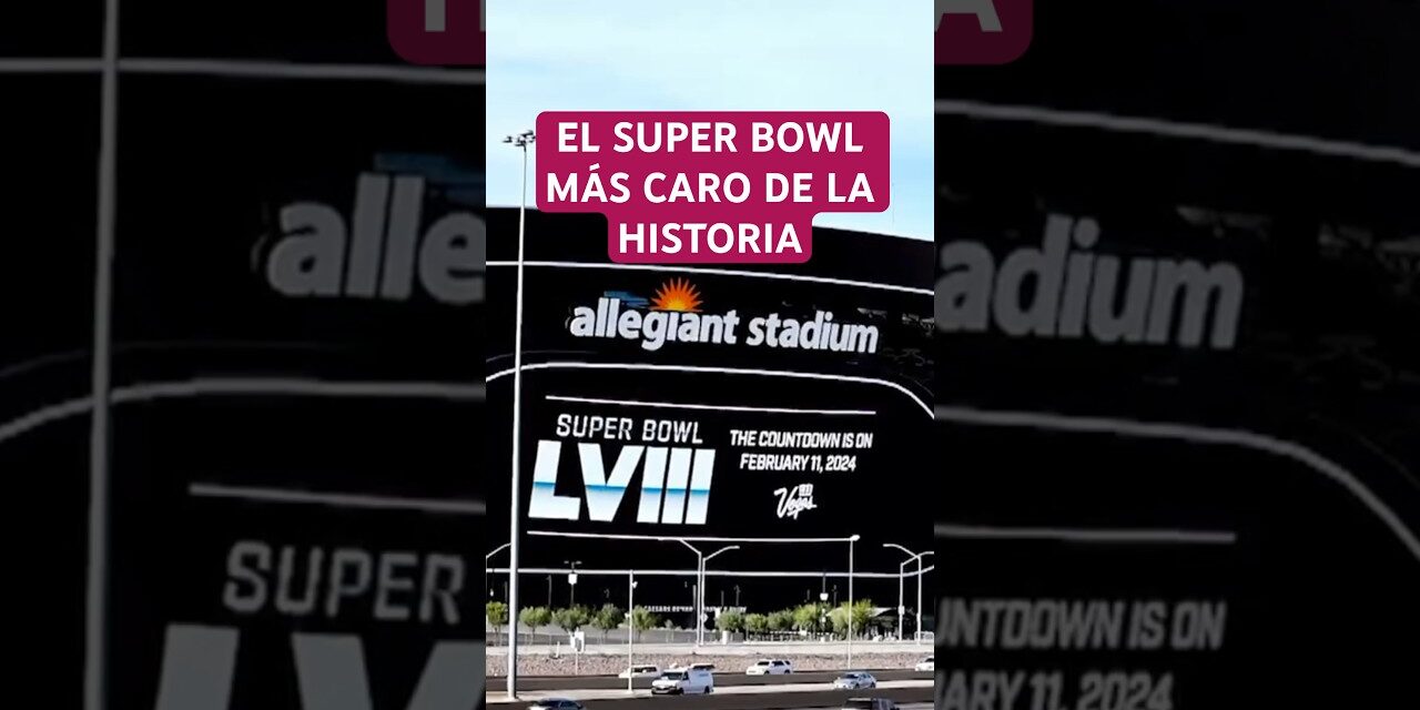 El Super Bowl LVIII entre Chiefs y 49ers será el “Súper Tazón” más caro de la historia