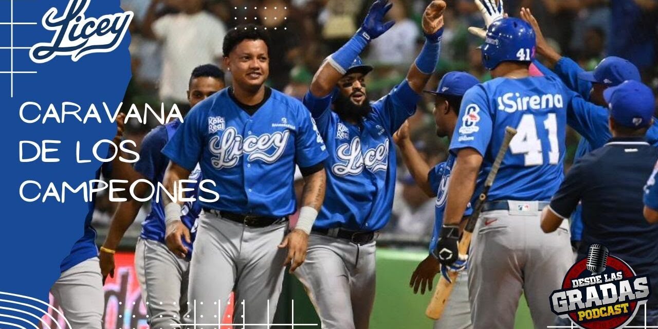 CARAVANA DE CELEBRACIÓN – LICEY CAMPEÓN NACIONAL 2023-2024 #LIDOM #DesdelasGradas