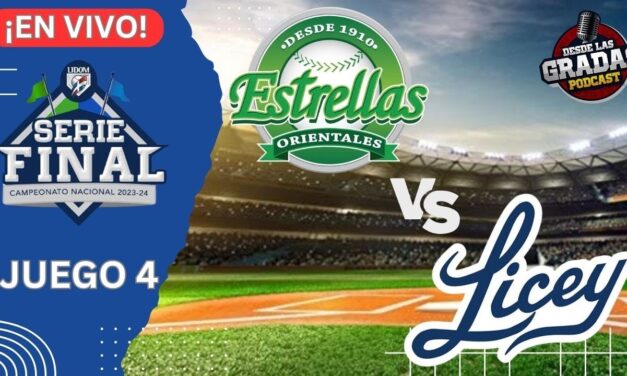 ESTRELLAS VS. LIVEY, JUEGO 4 – SERIE FINAL LIDOM ((EN VIVO)) – #DesdeLasGradas